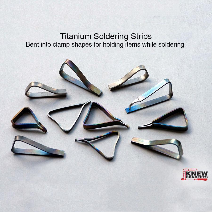 Knew Concepts Titanium Soldering Strips (Clamps) - Wing Wo Hong Industrial Products Ltd.