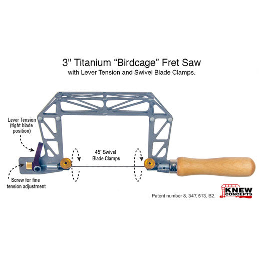 Knew Concepts 3" Titanium Birdcage Fret Saw with Lever Tension and Swivel Blade Clamps